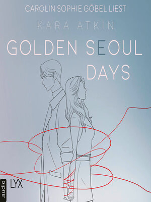 cover image of Golden Seoul Days--Seoul-Duett-Reihe, Teil 2